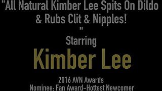 All Natural Kimber Lee Spits On Dildo &amp; Rubs Clit &amp; Nipples!