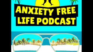 Episode #7 - 7 Responses to Anxiety PLUS the Powers & Effects of Triggers