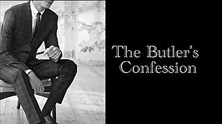 The Butler’s Confession