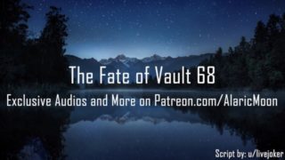 The Fate of Vault 68 [Erotic Audio for Women] [CNC]