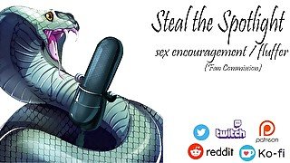 [M4F] Steal the Spotlight [Erotic Audio][Sex encouragement][fluffer]