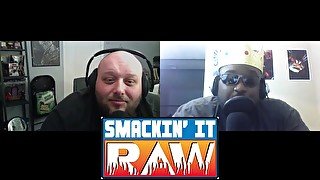 Empty Arena - Smackin' It Raw Ep. 136