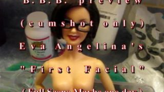 B.B.B. preview: Eva Angelina's "First Facial"(cum only) AVI no slomo