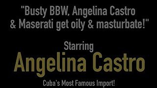 Busty BBW, Angelina Castro &amp; Maserati get oily &amp; masturbate!