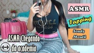 SFW [ASMR] tapping, talking, Mouth Sounds, Chegando da Academia ❤️