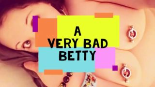 A Very Bad Betty