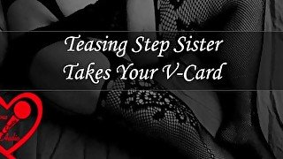 Teasing Step Sister Takes Your V-Card [F4M]