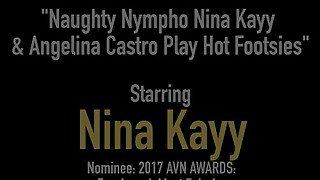 Naughty Nympho Nina Kayy &amp; Angelina Castro Play Hot Footsies