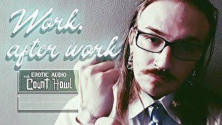 Work, After Work - Chapter I - Erotic Audio for Women - bondage, spankings,