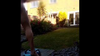 Naked in garden showing quarantine neighbour my cock and bum hole 