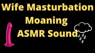 Sexy ASMR Moaning Sounds, TRY not to CUM, Orgasm in 45 second, home alone, fast