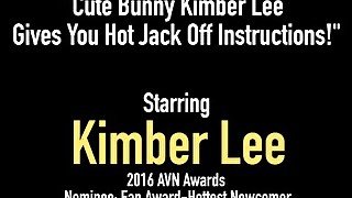 Cute Bunny Kimber Lee Gives You Hot Jack Off Instructions!