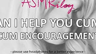 EroticAudio - Can I Help You Cum? Cum Encouragement ASMR- ASMRiley