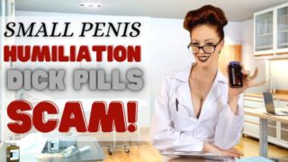 Small Penis Humiliation Dick Growth Pills FinDom Scam! by Gentle FemDom Goddess Nikki Kit