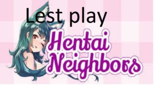 PC game - Hentai Neighbors (uncensored)