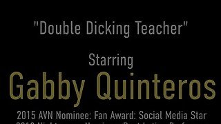 Double Dicked Mexican Teacher Gabby Quinteros Fucks 2 Hard Cock Students!