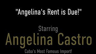 Pay The Rent! Angelina Castro Gives A BJ To Get A Roof From Her Landlord!