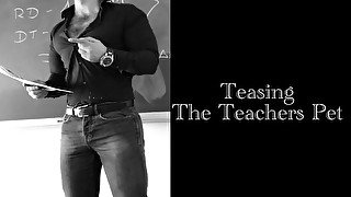 Teasing The Teacher’s Pet