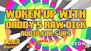 Wake Up With StepDaddy's Raw Dick Princess (Dirty Talk / Audio Only)