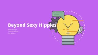 Welcome To Beyond Sexy Hippies! (Educational)