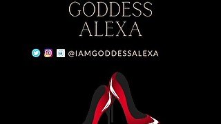 Submit For Life Femdom - Goddess Alexa