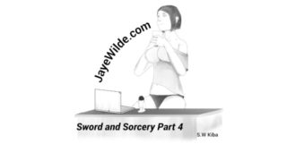 Sword and Sorcery - Part 4 (the Finale)