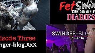 Fetswing Kink Community Diares S-4 E-3 – Watch the Full Episode - Real Couples! Actual Kink Lifestyle Members - Season Four