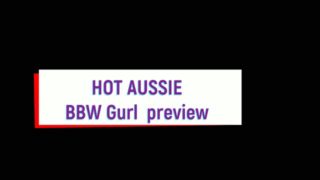 Hot Aussie BBW Gurl Preview