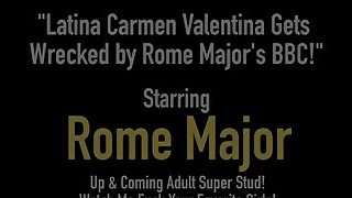 Latina Carmen Valentina Gets Wrecked by Rome Major's BBC!