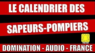 Un Pompier Français se paye un jeune soumis / Domination audio