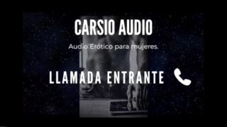 "Llamada Entrante" - AUDIO Erótico para Mujer [Voz Masculina] [Roomie]