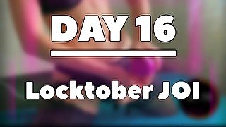 LOCKTOBER JOI - DAY 16