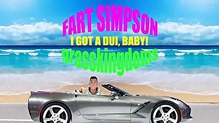 grasskingdoms x fart simpson - i got a DUI baybee