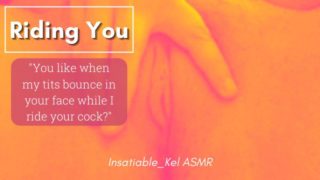 Riding You Until We Cum Together [Erotic Audio ASMR Fantasy with wet noises]