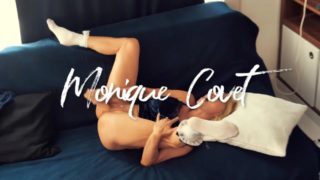 When I am watching your videos :) Monique Covet