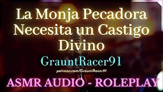 La Monja Pecadora Necesita Ser Castigada - ASMR Audio Roleplay