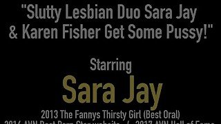 Slutty Lesbian Duo Sara Jay &amp; Karen Fisher Get Some Pussy!