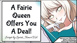 A Fairie Queen Offers You A Deal!