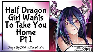 Half Dragon Girl Wants To Take You Home Pt 1