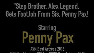 Step Brother, Alex Legend, Gets FootJob From Sis, Penny Pax!